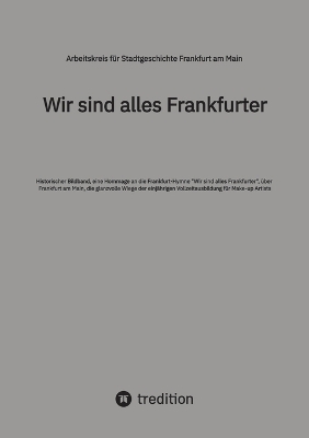 Wir sind alles Frankfurter