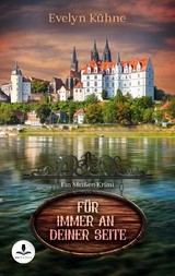 F&uuml;r immer an deiner Seite - Evelyn K&uuml;hne