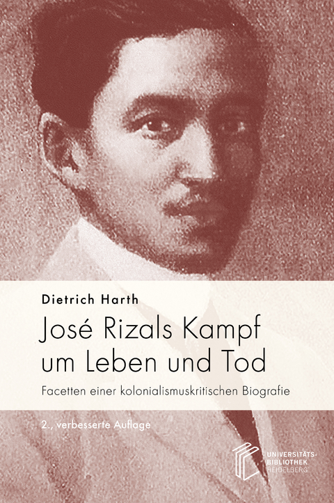 Jos&eacute; Rizals Kampf um Leben und Tod - Dietrich Harth