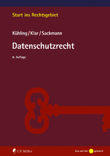 Datenschutzrecht - Jürgen Kühling, Manuel Klar, Florian Sackmann
