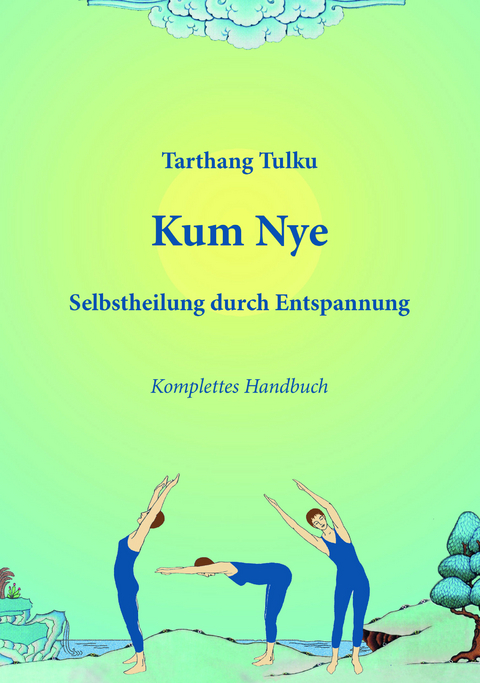 Kum Nye - Tarthang Tulku