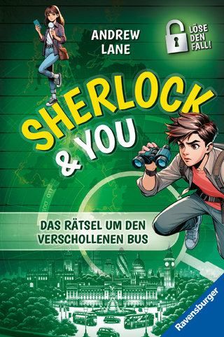 Sherlock & You, Band 3 - Das Rätsel um den verschollenen Bus