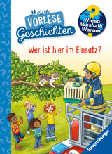 Wieso? Weshalb? Warum? Meine Vorlesegeschichten, Band 3 - Wer ist hier im Einsatz? - Inka Friese