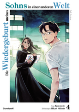 Die Wiedergeburt meines Sohns in einer anderen Welt: Full Version &ndash; Band 4 -  Kanemoto