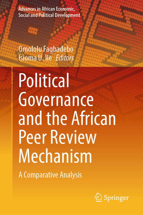 Political Governance and the African Peer Review Mechanism - 