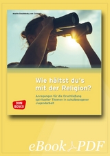 Wie h&auml;ltst du's mit der Religion? - eBook - Anette Daublebsky von Eichhain