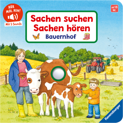 H&ouml;r mal hin - Sachen suchen, Sachen h&ouml;ren: Bauernhof - Frauke Nahrgang