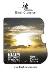 Drei N&auml;chte in Neapel, Opus 110 - Charles Blum