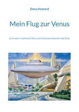 Mein Flug zur Venus - Dana Howard