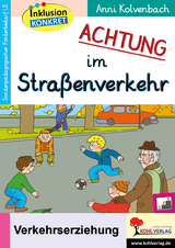 ACHTUNG im Stra&szlig;enverkehr - Anni Kolvenbach