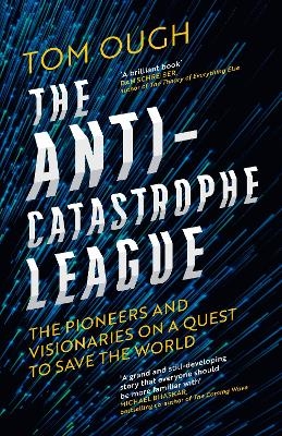 The Anti-Catastrophe League