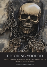 Decoding Voodoo - Marie-Claire Joseph