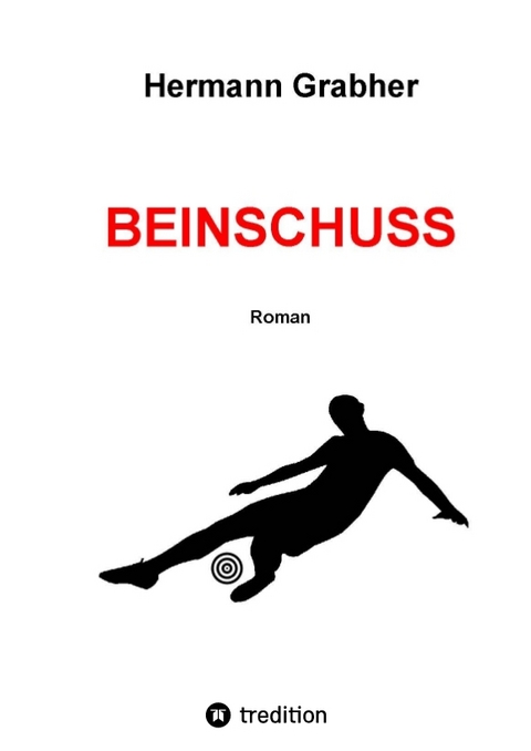 Beinschuss - Hermann Grabher