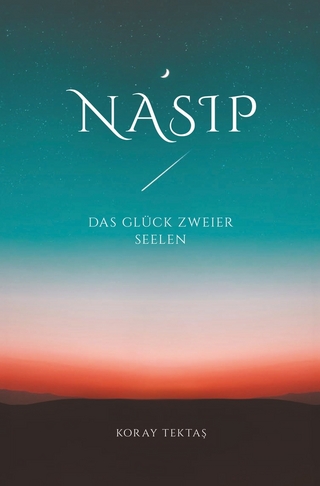 Nasip - Das Glück zweier Seelen