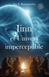Jinn et Univers imperceptible - Nas E Boutammina
