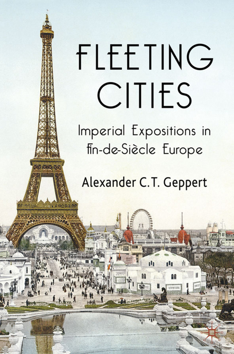Fleeting Cities - Alexander C.T. Geppert