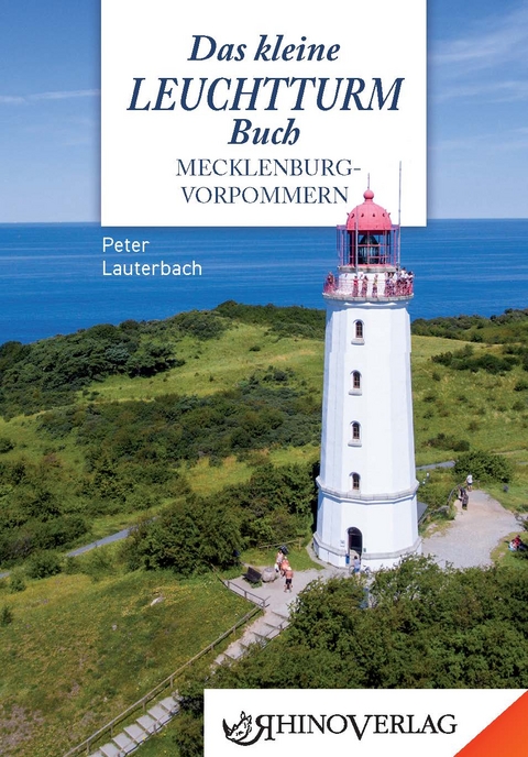Das kleine Leuchtturmbuch Mecklenburg-Vorpommern - Peter Lauterbach