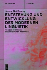 Entstehung und Entwicklung der modernen Linguistik - James McElvenny