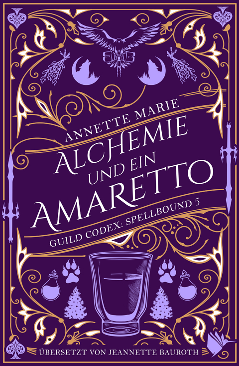 Alchemie und ein Amaretto - Annette Marie