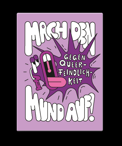 Mach den Mund auf gegen Queerfeindlichkeit