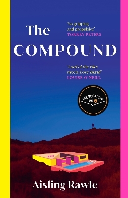 The Compound - Aisling Rawle