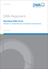 Merkblatt DWA-M 641 Methoden zur Charakterisierung von Grundwasser-See Interaktionen