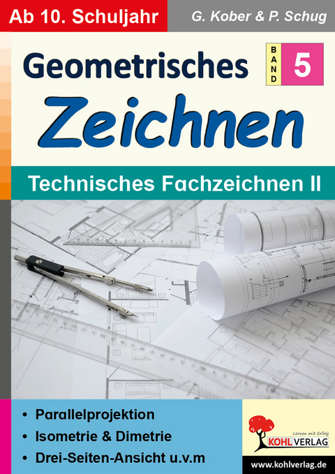 Geometrisches Zeichnen - Gerold Kober, Paul Schug