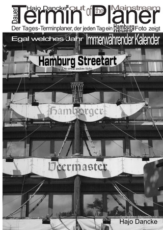 Dauer Termin Planer - Hamburg Streetart die etwas andere Sicht - 400 Fotos - 13 Monate