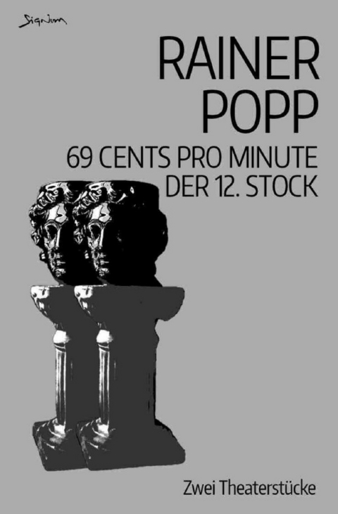 69 Cents pro Minute / Der 12. Stock - Rainer Popp