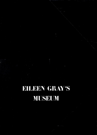 Eileen Gray´s Museum