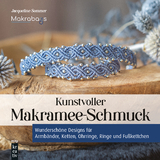 Kunstvoller Makramee-Schmuck - Jacqueline Sommer