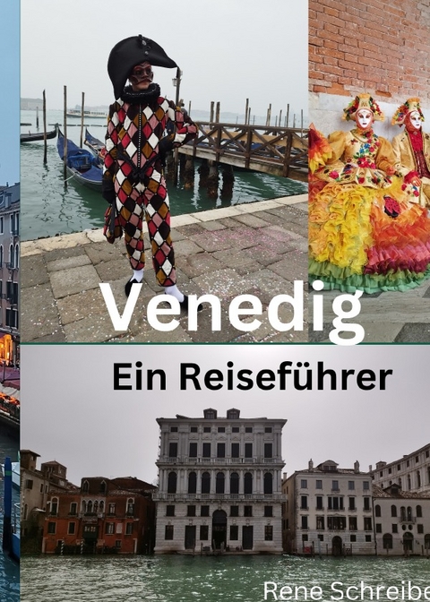 Venedig - Rene Schreiber