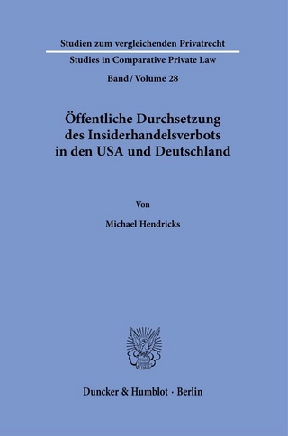 Öffentliche Durchsetzung des Insiderhandelsverbots in den USA und Deutschland