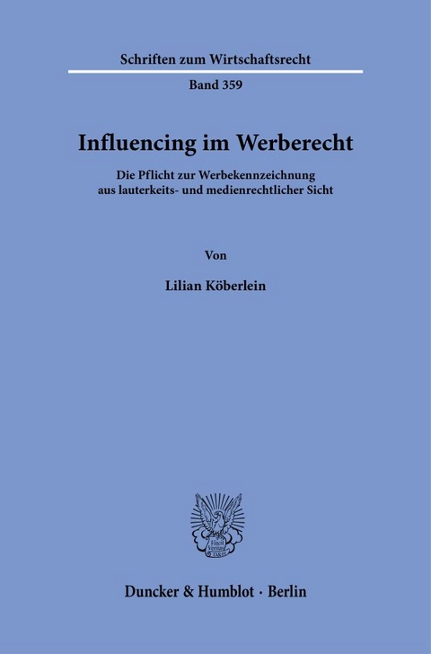 Influencing im Werberecht - Lilian K&ouml;berlein