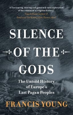 Silence of the Gods - Francis Young