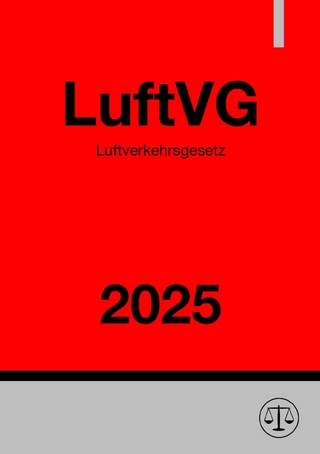 Luftverkehrsgesetz - LuftVG 2025