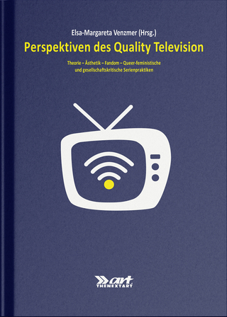 Perspektiven des Quality Television