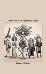 Gedichte sind Pers&ouml;nlichkeiten - J&uuml;rgen Ambros