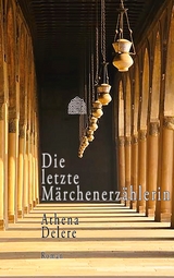 Die letzte M&auml;rchenerz&auml;hlerin - Athena Delere