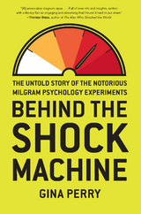 Behind the Shock Machine - Gina Perry