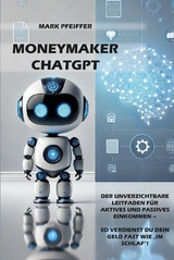 Moneymaker ChatGPT - Mark Pfeiffer