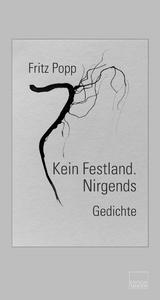Kein Festland. Nirgends - Fritz Popp