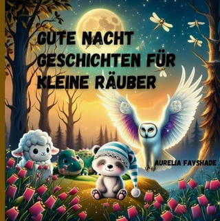 Gute Nacht Geschichten für kleine Räuber