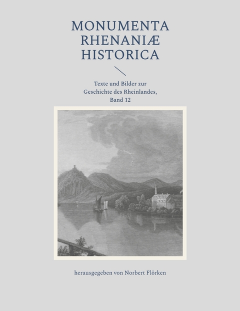 Monumenta Rhenaniae historica - 