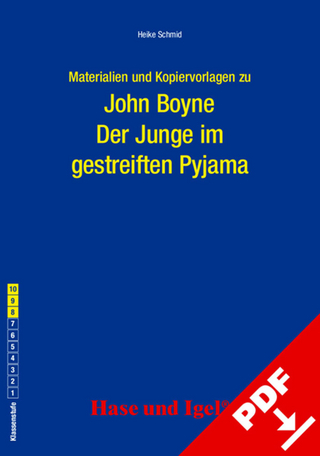 Begleitmaterial: Der Junge im gestreiften Pyjama