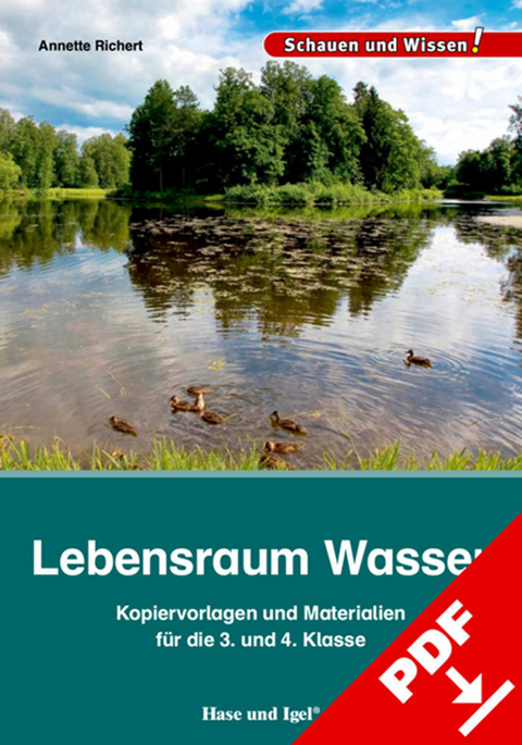 Lebensraum Wasser &ndash; Kopiervorlagen und Materialien - Annette Richert