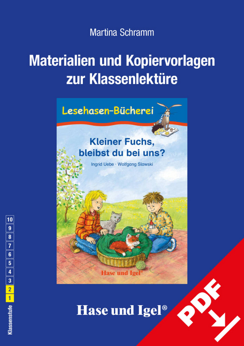 Begleitmaterial: Kleiner Fuchs, bleibst du bei uns? - Martina Schramm