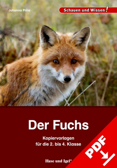Der Fuchs &ndash; Kopiervorlagen f&uuml;r die 2. bis 4. Klasse - Johanna Prinz