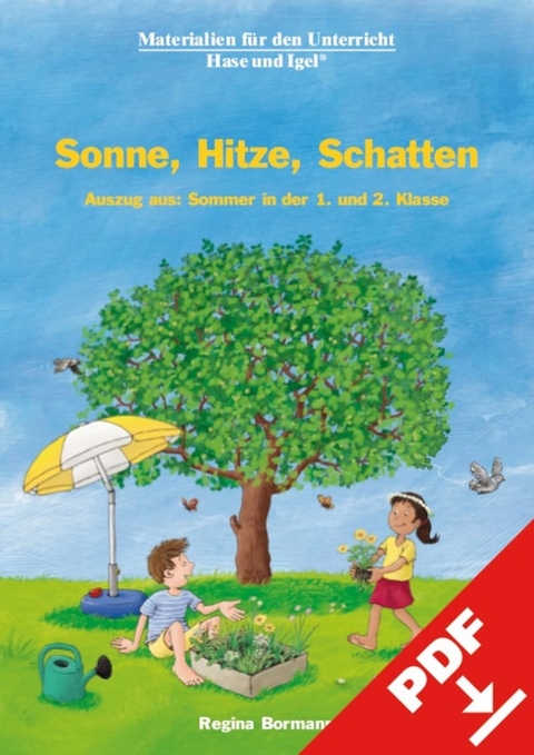 Sonne, Hitze, Schatten - Regina Bormann