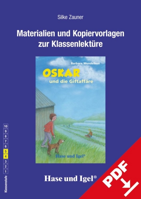Begleitmaterial: Oskar und die Giftaff&auml;re - Silke Zauner